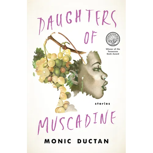 Daughters of Muscadine: Stories - Paperback