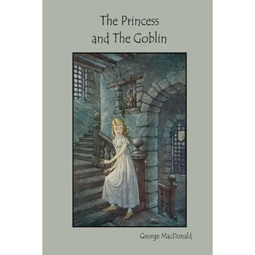 The Princess and The Goblin - Paperback