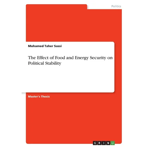 The Effect of Food and Energy Security on Political Stability - Paperback