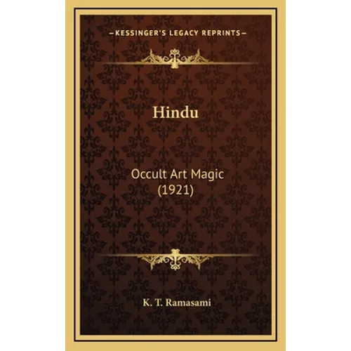 Hindu: Occult Art Magic (1921) - Hardcover