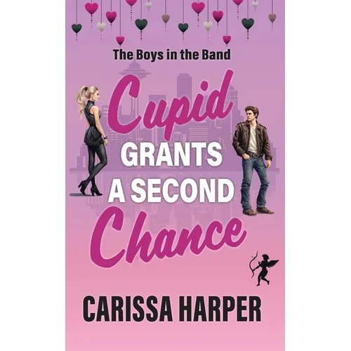 Cupid Grants a Second Chance - Paperback