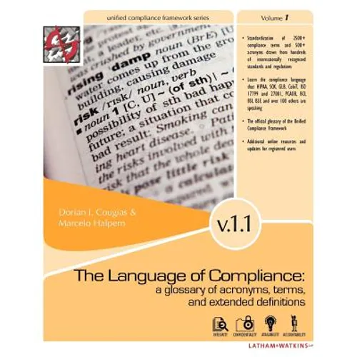 The Language of Compliance: A Glossary of Terms, Acronyms, and Extended Definitions - Paperback
