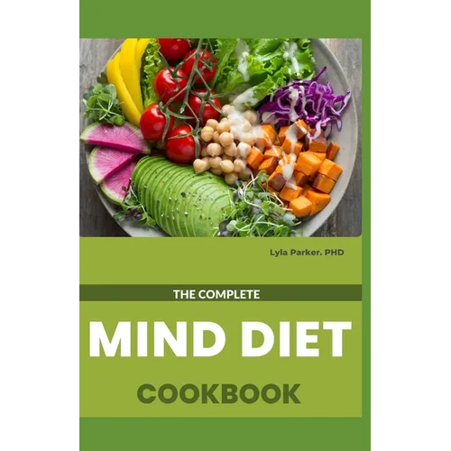The Complete Mind Diet Cookbook - Paperback