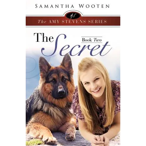 The Amy Stevens Series the Secret Book Two - Paperback