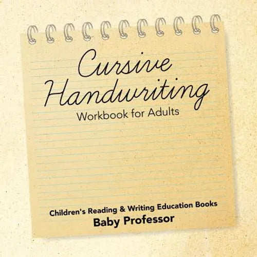 Cursive Handwriting Workbook for Adults: Children's Reading & Writing Education Books - Paperback