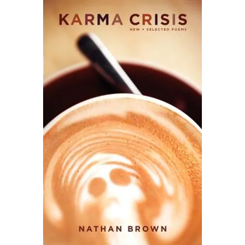 Karma Crisis: New and Selected Poems