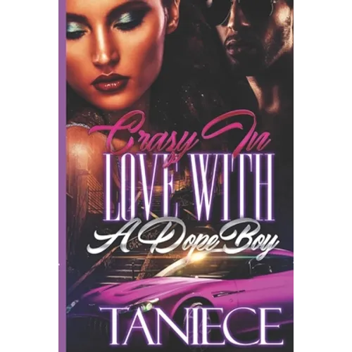 Crazy In Love With A Dope Boy - Paperback