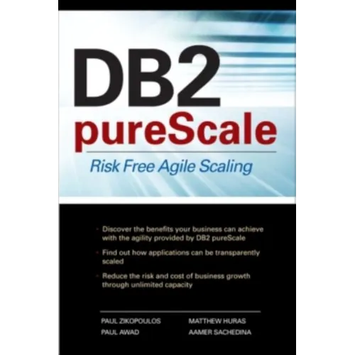 DB2 Purescale: Risk Free Agile Scaling - Paperback