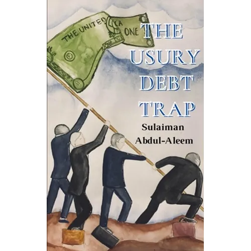 The Usury Debt Trap - Paperback