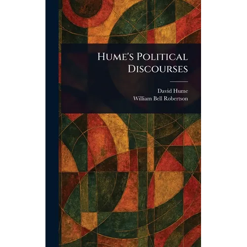 Hume's Political Discourses - Hardcover