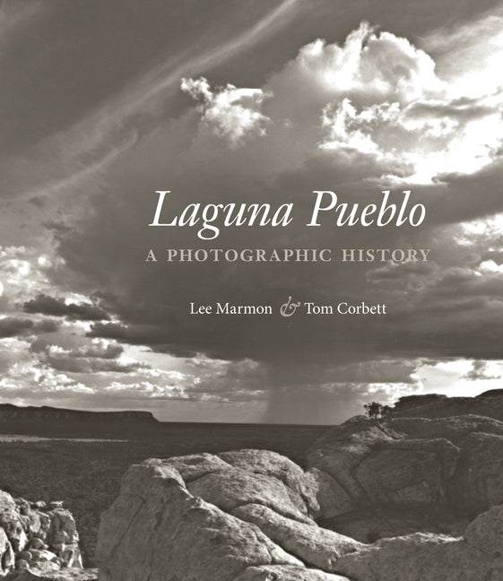 Laguna Pueblo: A Photographic History - Hardcover
