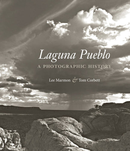 Laguna Pueblo: A Photographic History - Hardcover