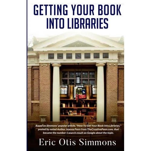 Getting Your Book Into Libraries - Paperback