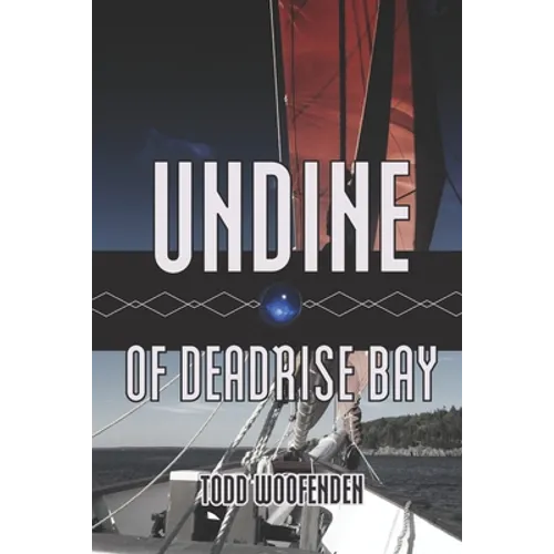 Undine of Deadrise Bay - Paperback