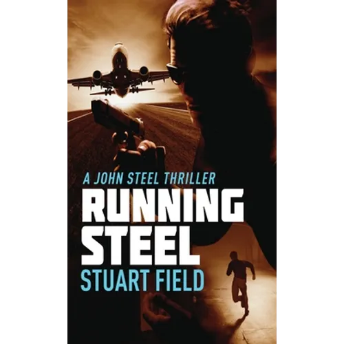 Running Steel - Hardcover
