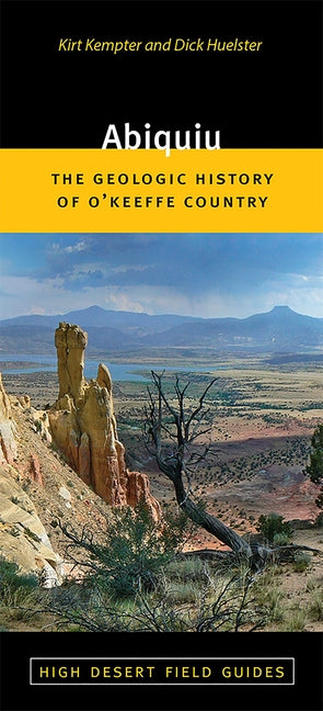Abiquiu: The Geologic History of O'Keeffe Country - Loose Leaf