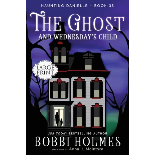 The Ghost and Wednesday's Child - Paperback