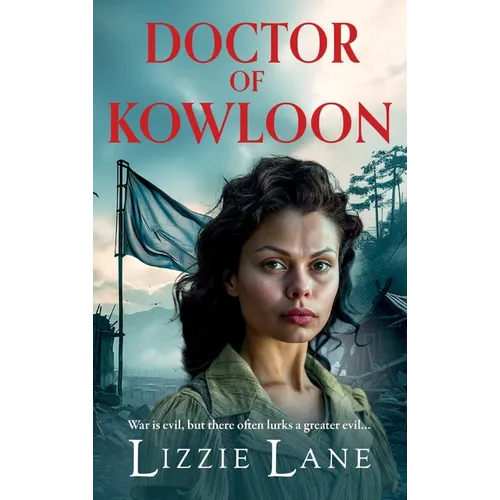 Doctor of Kowloon - Hardcover