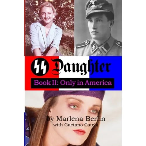 SS Daughter: Book II: Only in America - Paperback