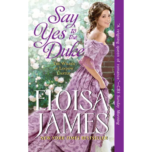 Say Yes to the Duke: The Wildes of Lindow Castle - Mass Market Paperbound
