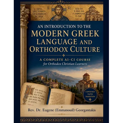 An Introduction to the Modern Greek Language and Orthodox Culture - Paperback