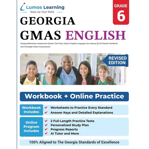 Georgia Milestones Assessment System Test Prep: Grade 6 English Language Arts Literacy (ELA) Practice Workbook and Full-length Online Assessments: GMA - Paperback