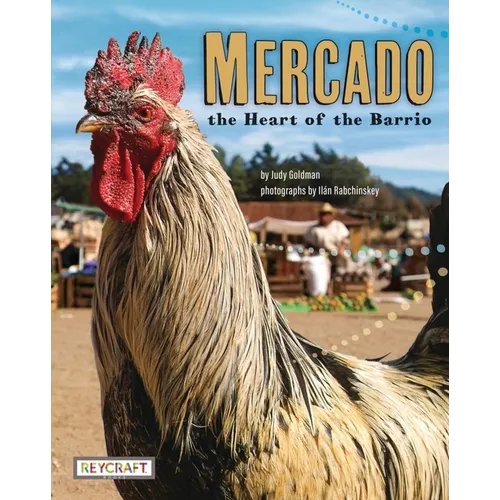 Mercado: Heart of the Barrio - Hardcover