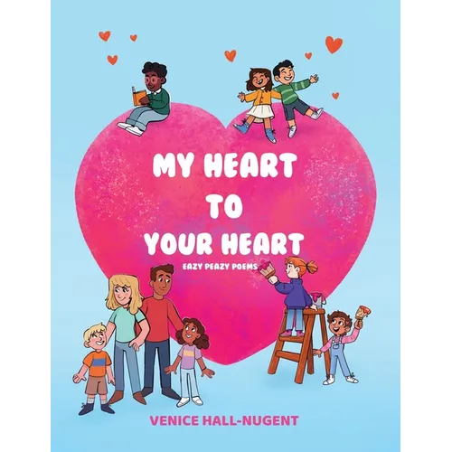 My Heart to Your Heart - Paperback