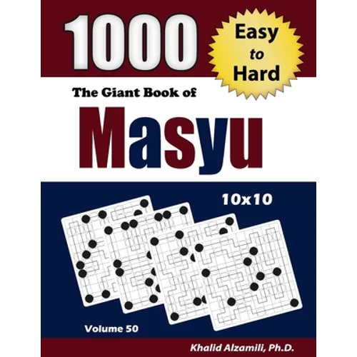 The Giant Book of Masyu: 1000 Easy to Hard Puzzles (10x10) - Paperback