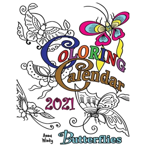 Coloring Calendar 2021 Butterflies - Paperback