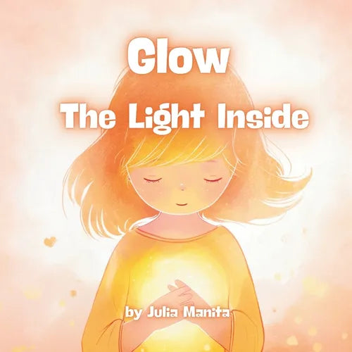 Glow The Light Inside - Paperback