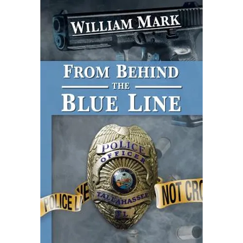 From Behind the Blue Line - Paperback