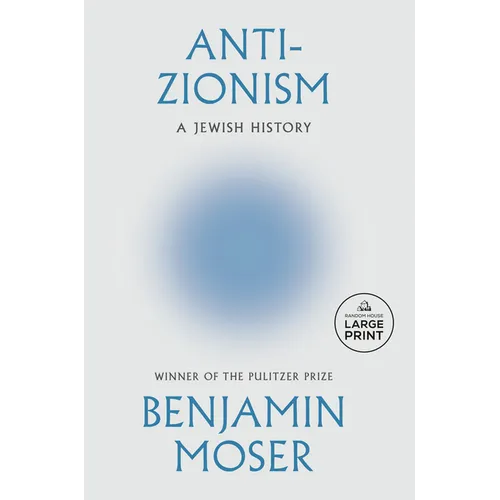 Anti-Zionism: A Jewish History - Paperback