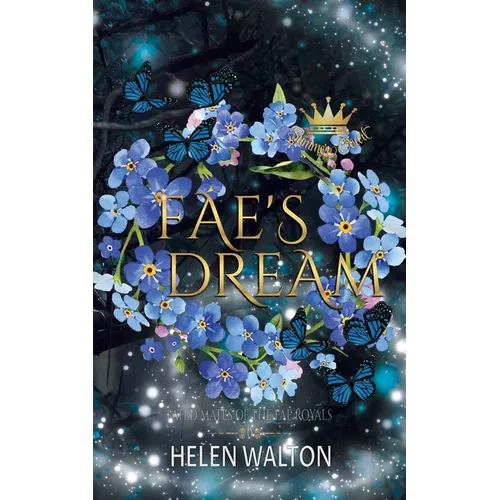 Fae's Dream: Fated Mates of the Fae Royals