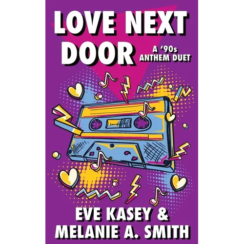 Love Next Door: A '90s Anthem Duet - Paperback