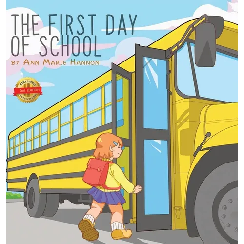 The First Day of School - Hardcover