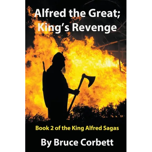 Alfred the Great; King's Revenge - Paperback