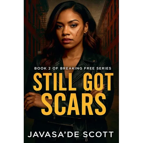 Still Got Scars - Paperback