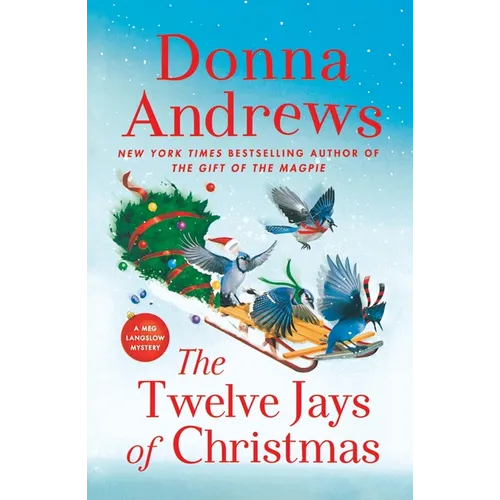 The Twelve Jays of Christmas: A Meg Langslow Mystery - Paperback