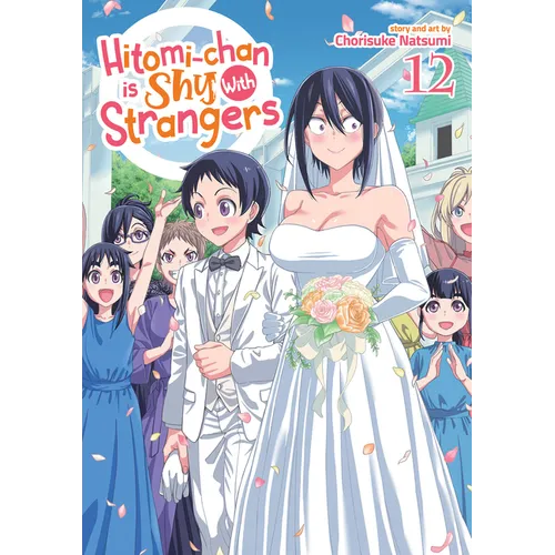 Hitomi-Chan Is Shy with Strangers Vol. 12 - Paperback
