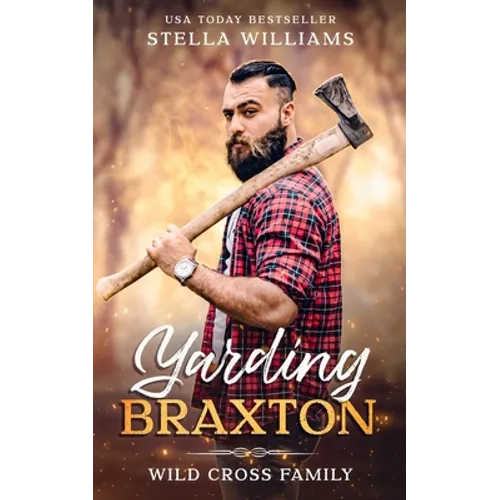 Yarding Braxton - Paperback
