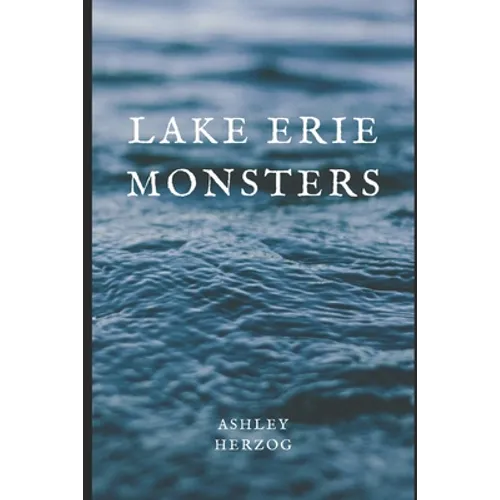 Lake Erie Monsters: A Story of the Cleveland Irish - Paperback