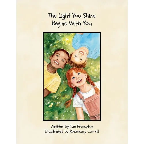 The Light You Shine Begins With You - Paperback