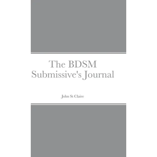 The BDSM Submissive's Journal - Hardcover