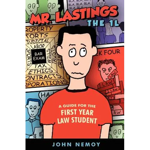 Mr. Lastings The 1L: A Guide For The First Year Law Student - Paperback