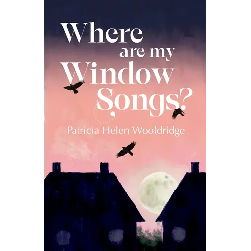 Where are My Window Songs? - Paperback