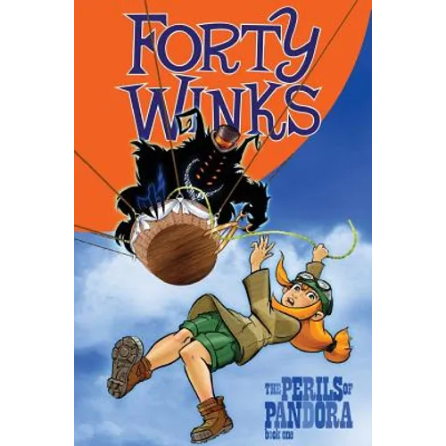 Forty Winks: The Perils Of Pandora Book 1 - Paperback