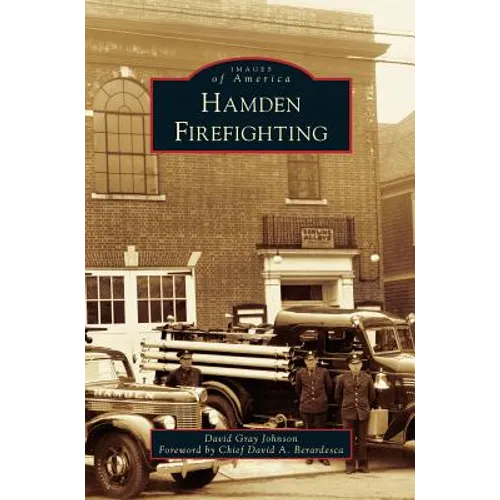 Hamden Firefighting - Hardcover
