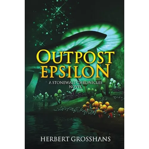 Outpost Epsilon - Paperback