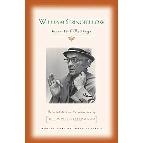 William Stringfellow: Essential Writings - Paperback